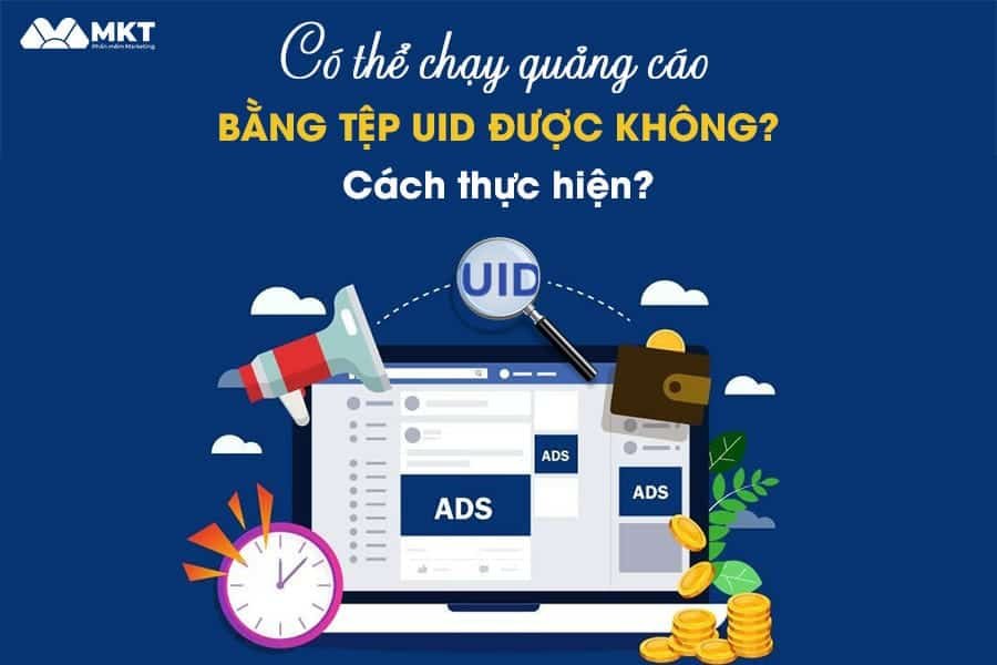 Chạy Quảng Cáo Bằng Tệp UID