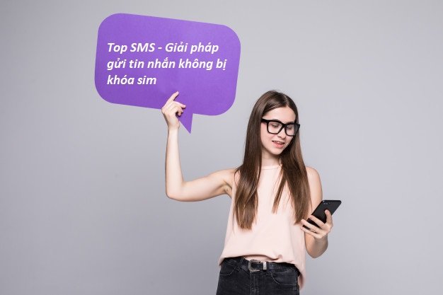 Giải pháp gửi tin nhắn SMS hàng loạt không bị khóa sim