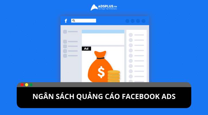 Ngân sách quảng cáo Facebook