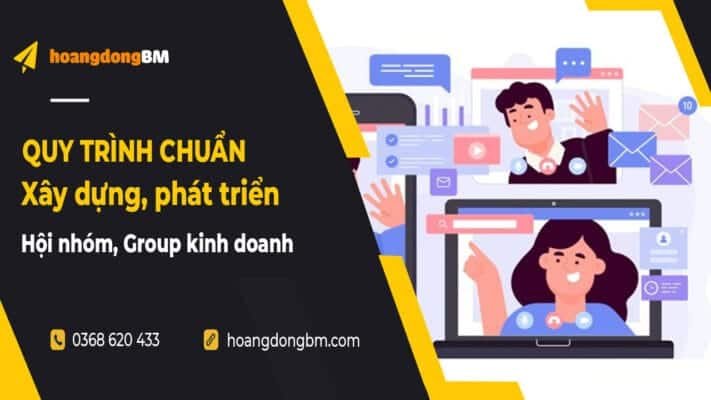 quy trinh xay dung phat trien group kinh doanh