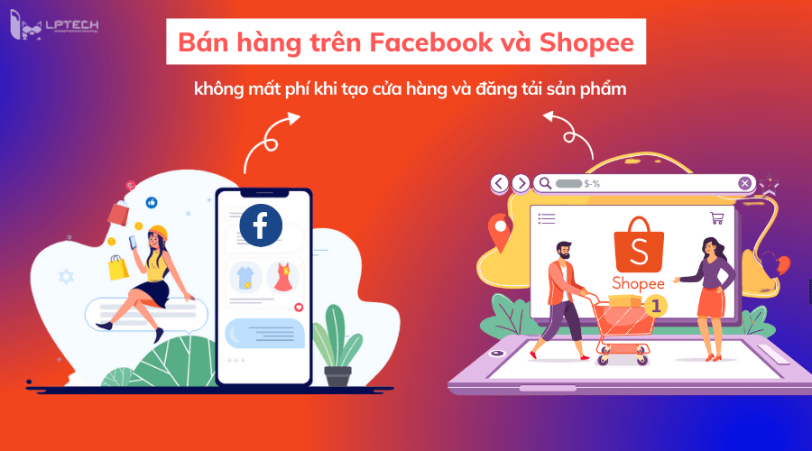 So Sánh Mức Độ Hiệu Quả Bán Hàng Giữa Facebook & Shopee 2 so sánh giữa facebook và shopee So sánh bán hàng trên Facebook và Shopee