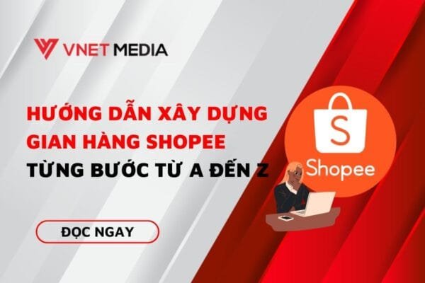 xay dung gian hang shopee cover