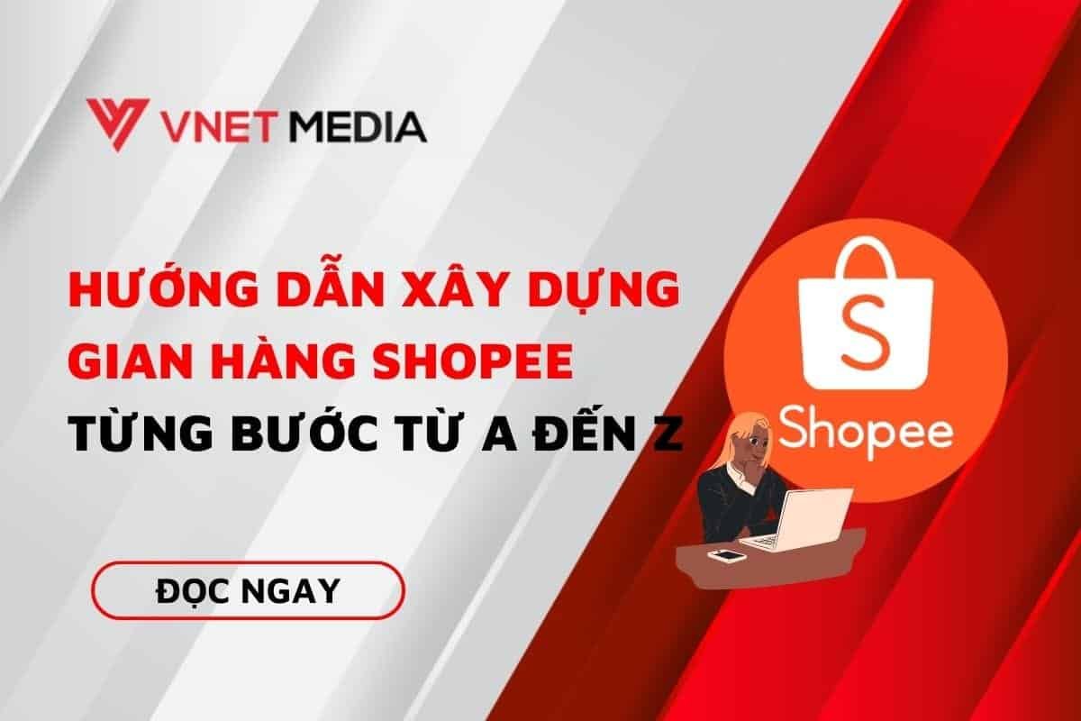 xay dung gian hang shopee cover